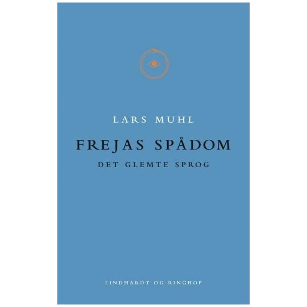 Muhl, Lars: Frejas spdom - det glemte sprog.