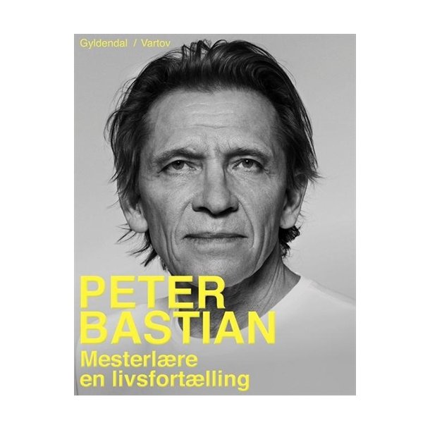 Bastian, Peter - Mesterlre - En livsfortlling