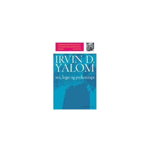 Yalom, Irvin D. - Sex, lgn og psykoterapi