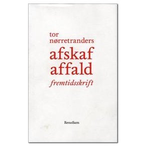 Nrretranders, Tor: Afskaf Affald