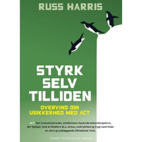 Harris, Russ: Styrk Selvtilliden
