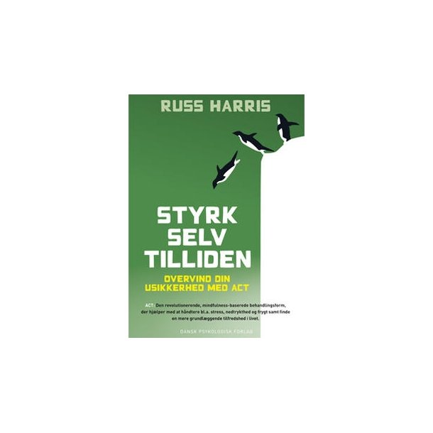Harris, Russ: Styrk Selvtilliden