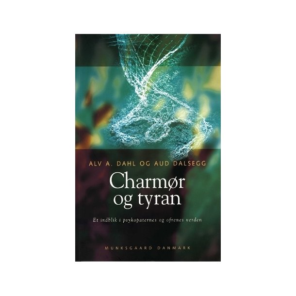Dahl og Dalsegg: Charmr og Tyran