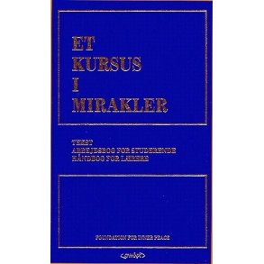 Foundation for Inner Peace: Et kursus i mirakler 