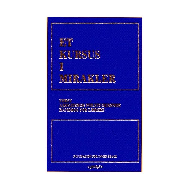 Foundation for Inner Peace: Et kursus i mirakler 