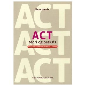 Harris, Russ: ACT teori og praksis