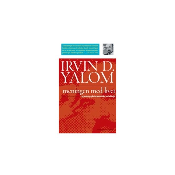 Yalom, Irvin D. - Meningen med livet