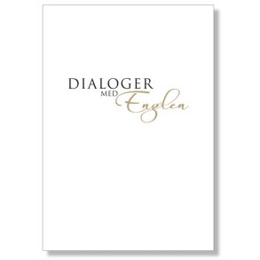Mallasz, Gitta: Dialoger med Englen