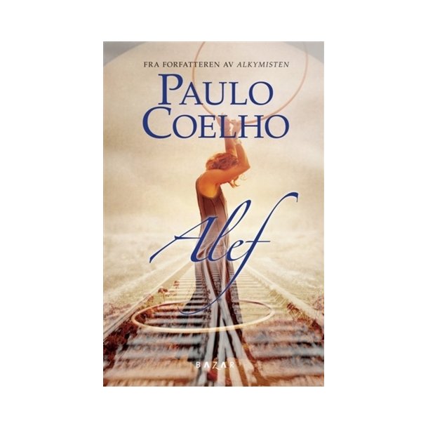 Coelho, Paulo: Alef