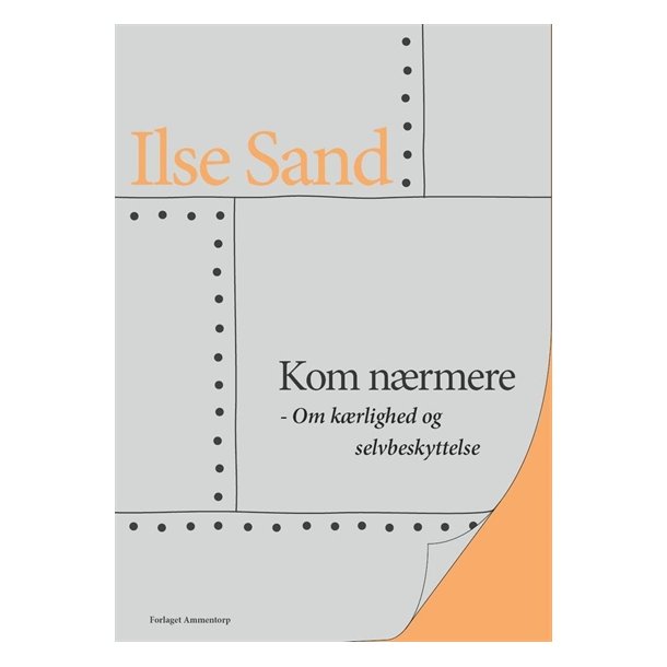 Sand, Ilse: Kom nrmere