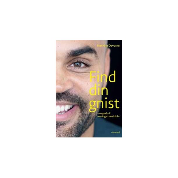 Daverne, Henning: Find din gnist