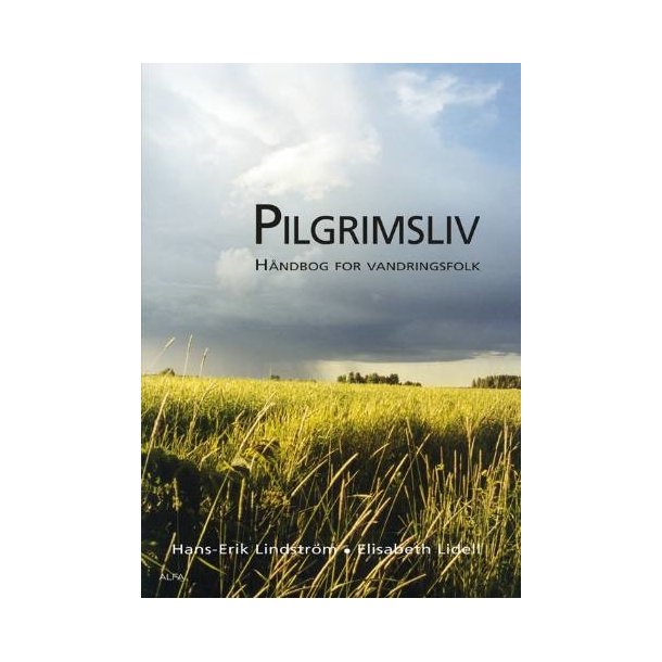 Lindstrm, Hans-E og Lidell, Elisabeth: Pilgrimsliv