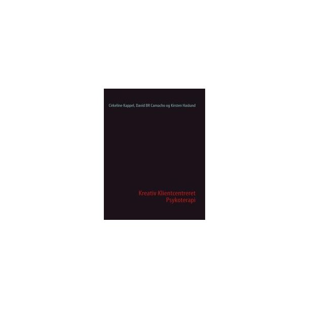 C. Kappel: Kreativ Klientcentreret Psykoterapi