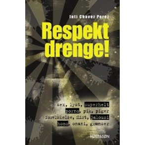 Perez, Inti Chavez: Respekt drenge!