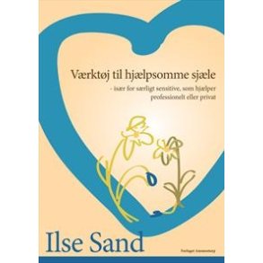 Ilse Sand: Vrktj til hjlpsomme sjle