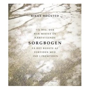 Hgsted, Rikke: Sorgbogen