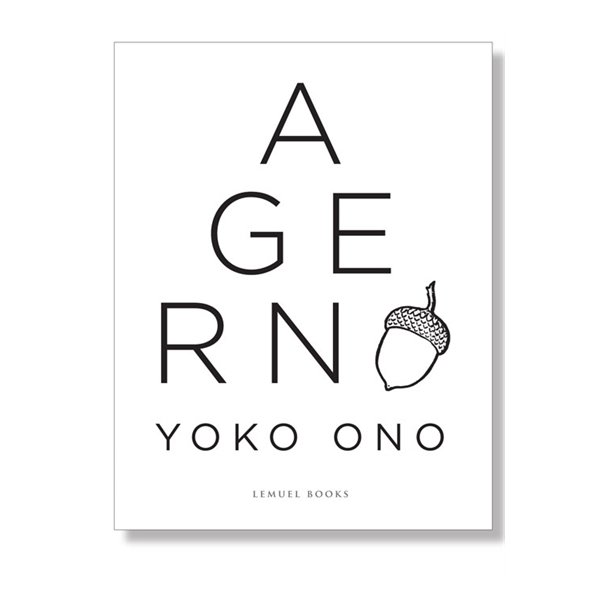 Ono, Yoko: Agern