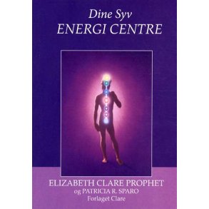 Elizabeth Clare Prophet: Dine syv energi centre