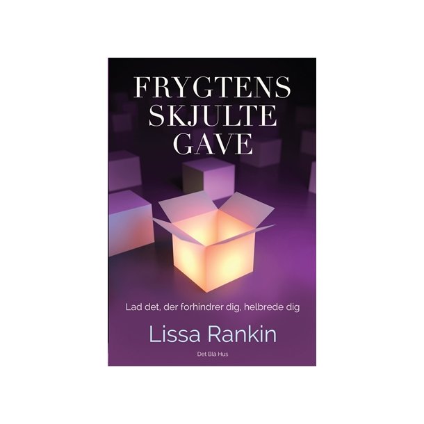 Rankin, Lissa: Frygtens skjulte gave