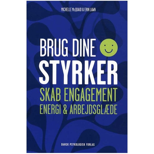 McQuaid, Michelle og Lawn, Erin: Brug dine styrker