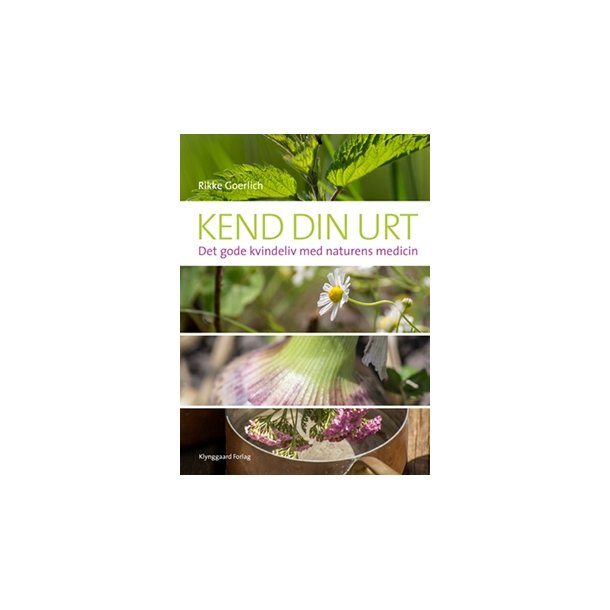 Rikke Goerlich: Kend din urt