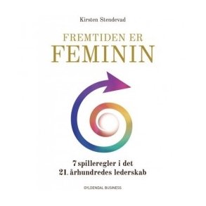Stendevad, Kirsten - Fremtiden er feminin