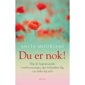 Moorjani, Anita : Du er nok!