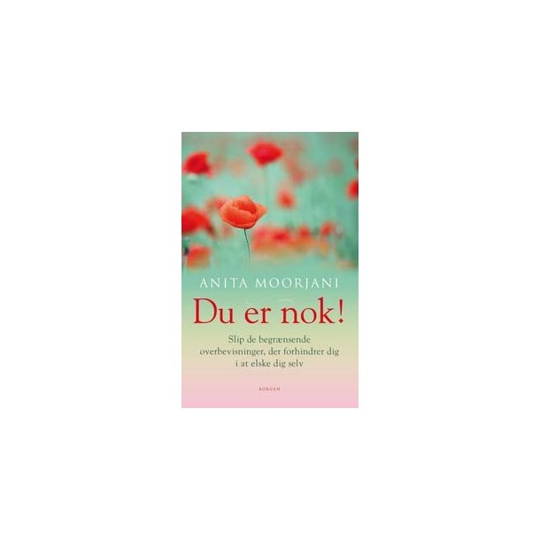 Moorjani, Anita : Du er nok!