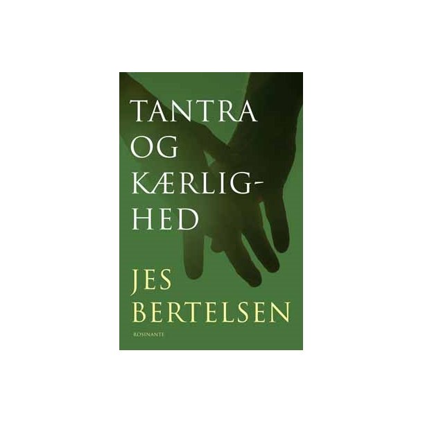 Bertelsen, Jes: Tantra og krlighed