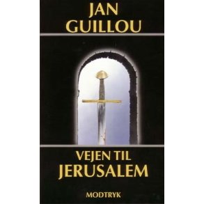 Guillou, Jan - Vejen til Jerusalem