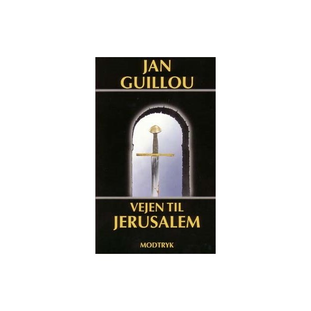 Guillou, Jan - Vejen til Jerusalem