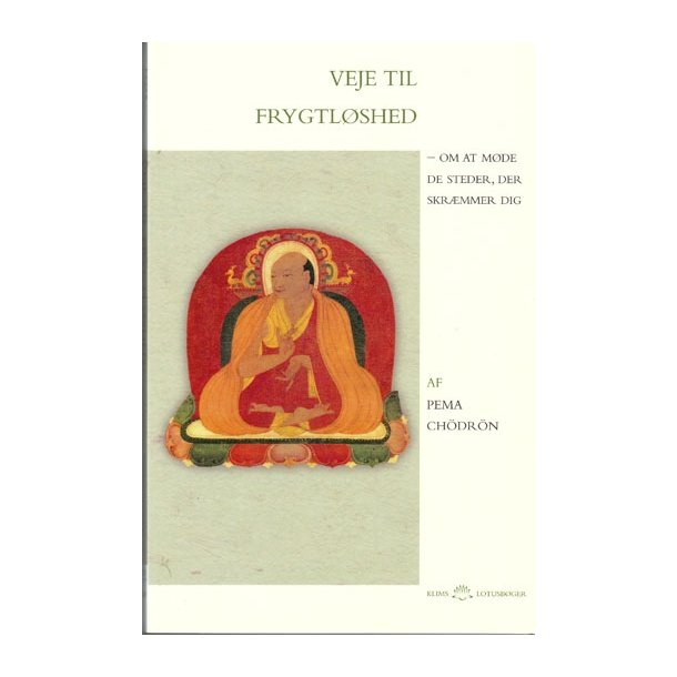 Chdrn, Pema: Veje til frygtlshed