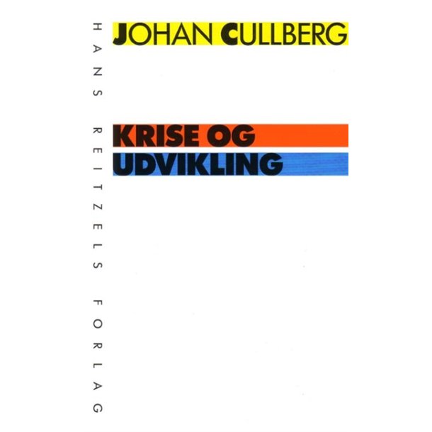 Cullberg, Johan:  Krise og Udvikling