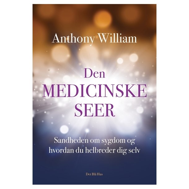William, Anthony: Den medicinske seer