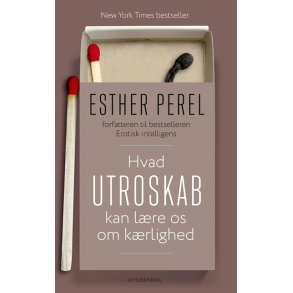 Perel, Esther: Hvad utroskab kan lre os om krlighed