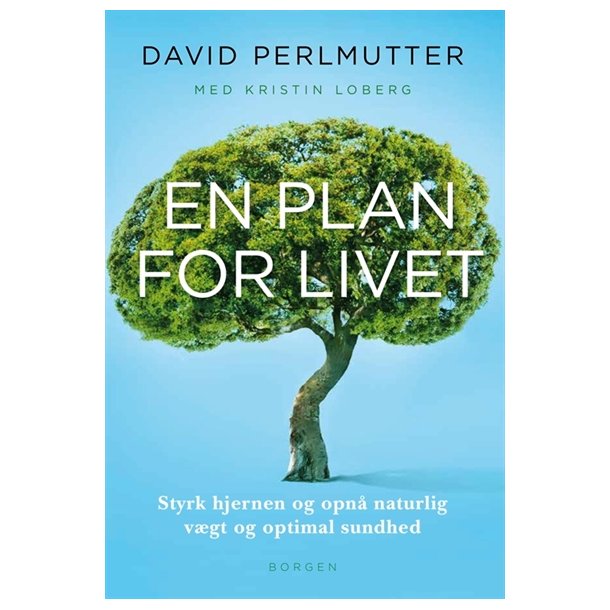 Perlmutter, David: En plan for livet