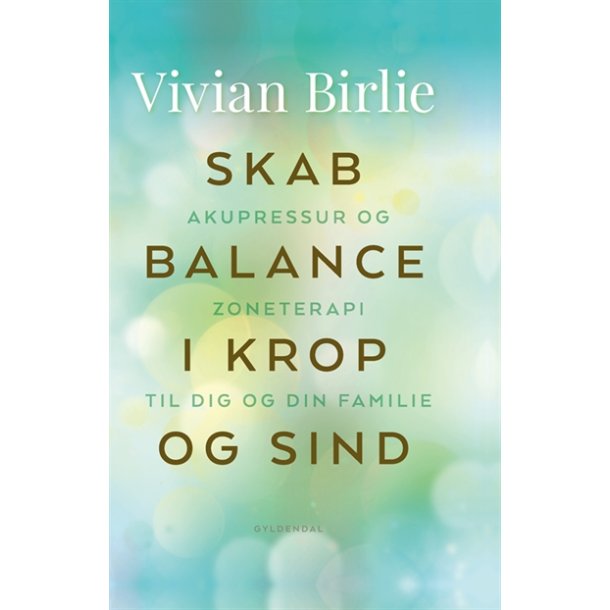 Birlie, Vivian: Skab balance i krop og sind