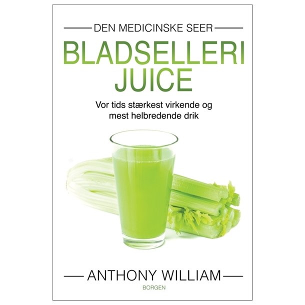 William, Anthony: BLADSELLERIJUICE