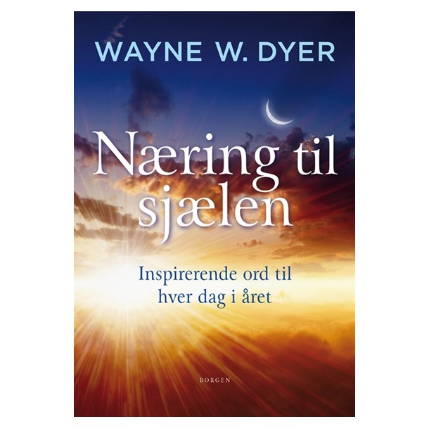 Dyer, Wayne W.: Nring til sjlen