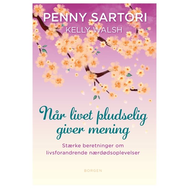 Sartori, Penny: Nr livet pludselig giver mening