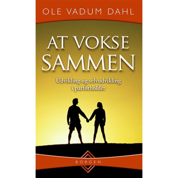 Vadum Dahl, Ole: At vokse sammen