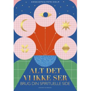 Holm, Annasophia Petri: Alt det, vi ikke ser
