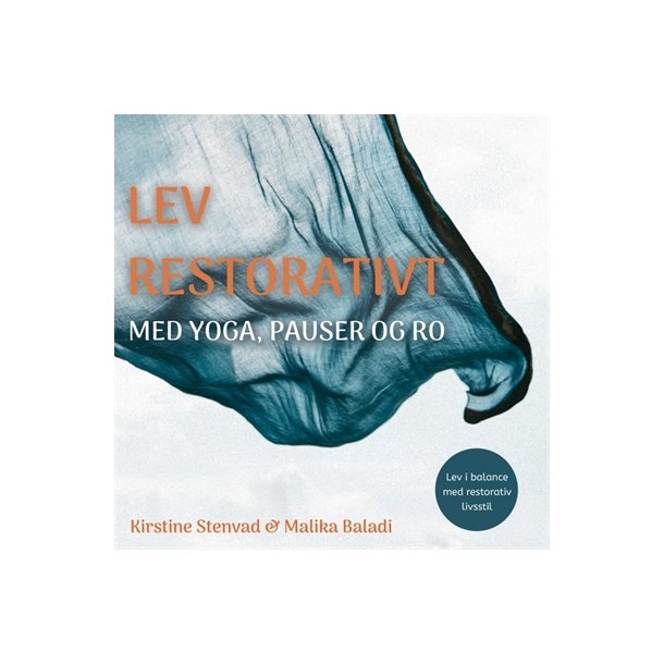 Stenvad, Kirstine: Lev restorativt