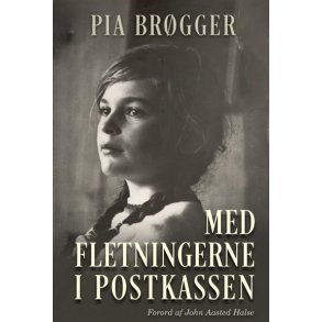 Brgger, Pia: Med Fletningerne i postkassen