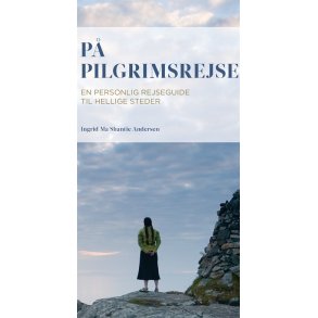 Andersen, Ingrid Ma Shantie: P pilgrimsrejse