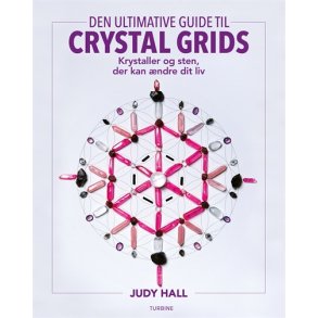 Judy Hall: Den ultimative guide til crystal grids