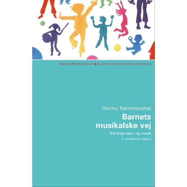 Hammershj, Henny: Barnets musikalske vej