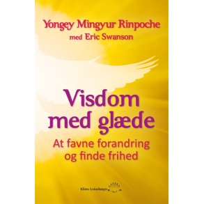 Yongey Mingyur Rinpoche: Visdom med glde