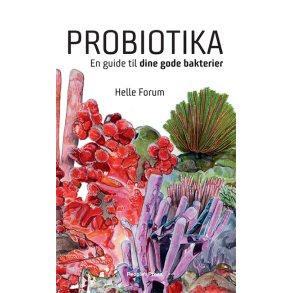 Forum, Helle: Probiotika