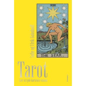 Golodnoff, Sofie & Golodnoff, Ulrik: Tarot - lr at tyde kortenes visdom 
